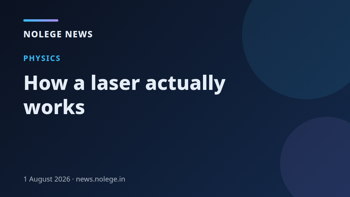 How a laser actually works
