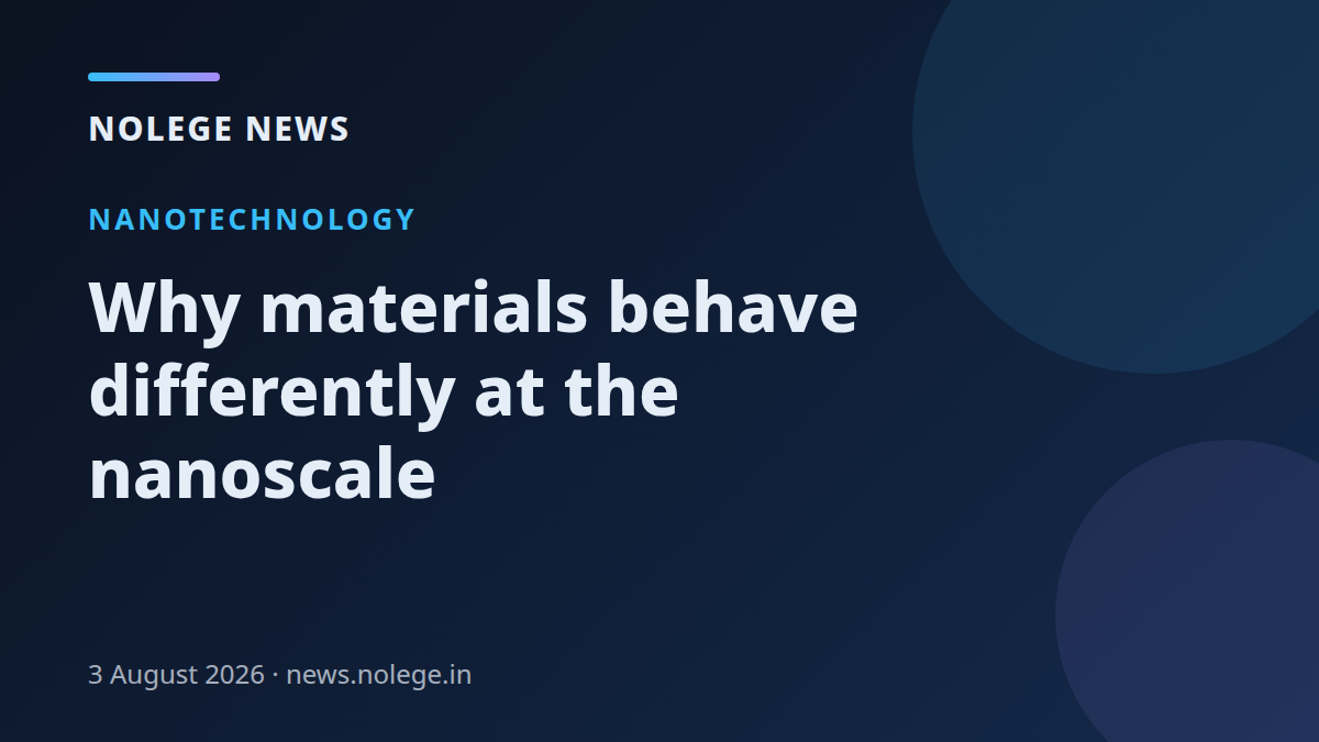 Why materials behave differently at the nanoscale